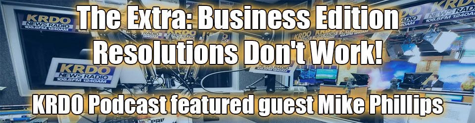 KRDO Podcast Interview - Resolutions Don't Work